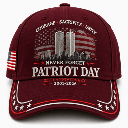🦅Early Bird 49% OFF🔥Never Forget PATRIOT DAY 25th Anniversary Memorial Cap