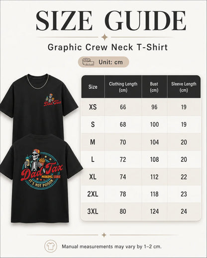 Dad Tax Graphic Crew Neck T-Shirt – Funny Skeleton Print Casual Tee for Dads
